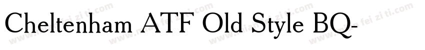 Cheltenham ATF Old Style BQ字体转换